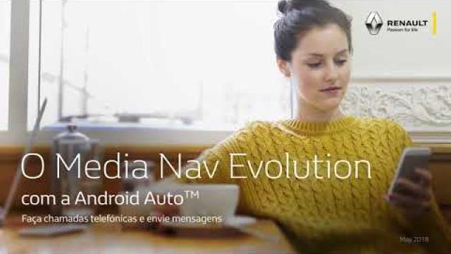 O MEDIA NAV EVOLUTION COM A ANDROID AUTO